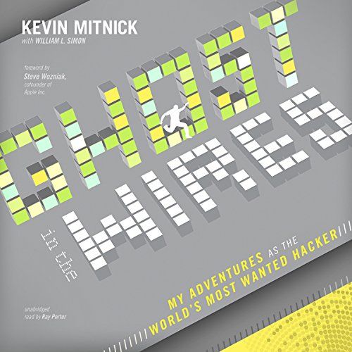 Kevin Mitnick - Ghost in the Wires